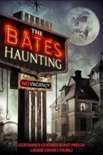 The Bates Haunting